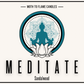 Meditate